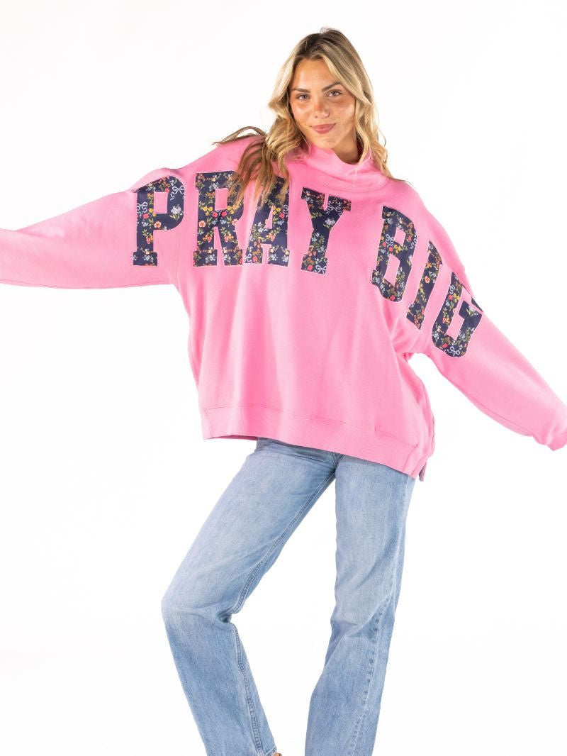 Simply Southern Pray Big Sweatshirt