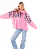 Simply Southern Pray Big Sweatshirt